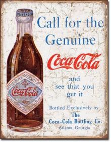 Tin Sign Coke - Call For The Genuine